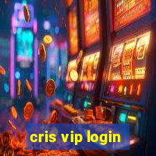 cris vip login